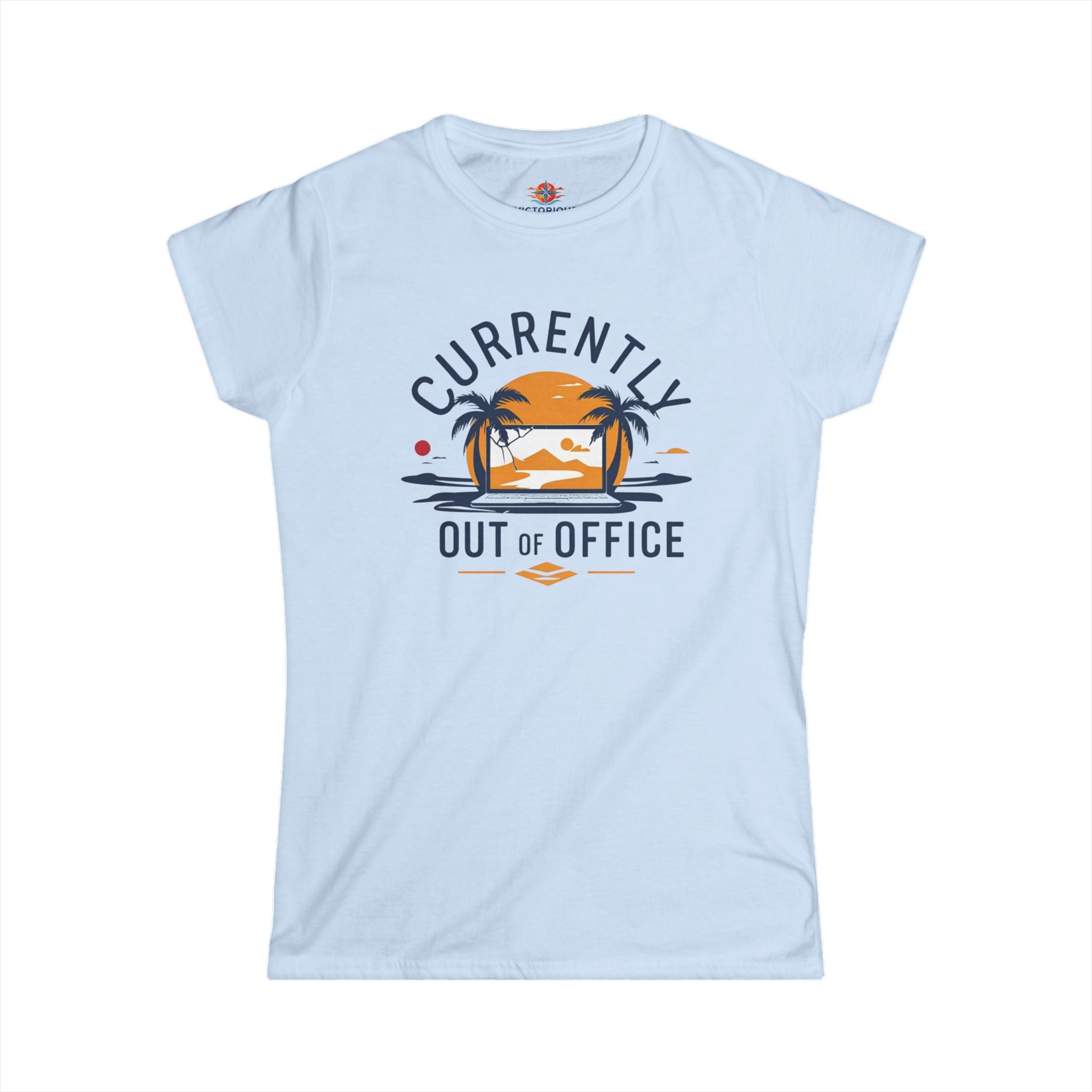 Currently Out of Office Women's T-Shirt