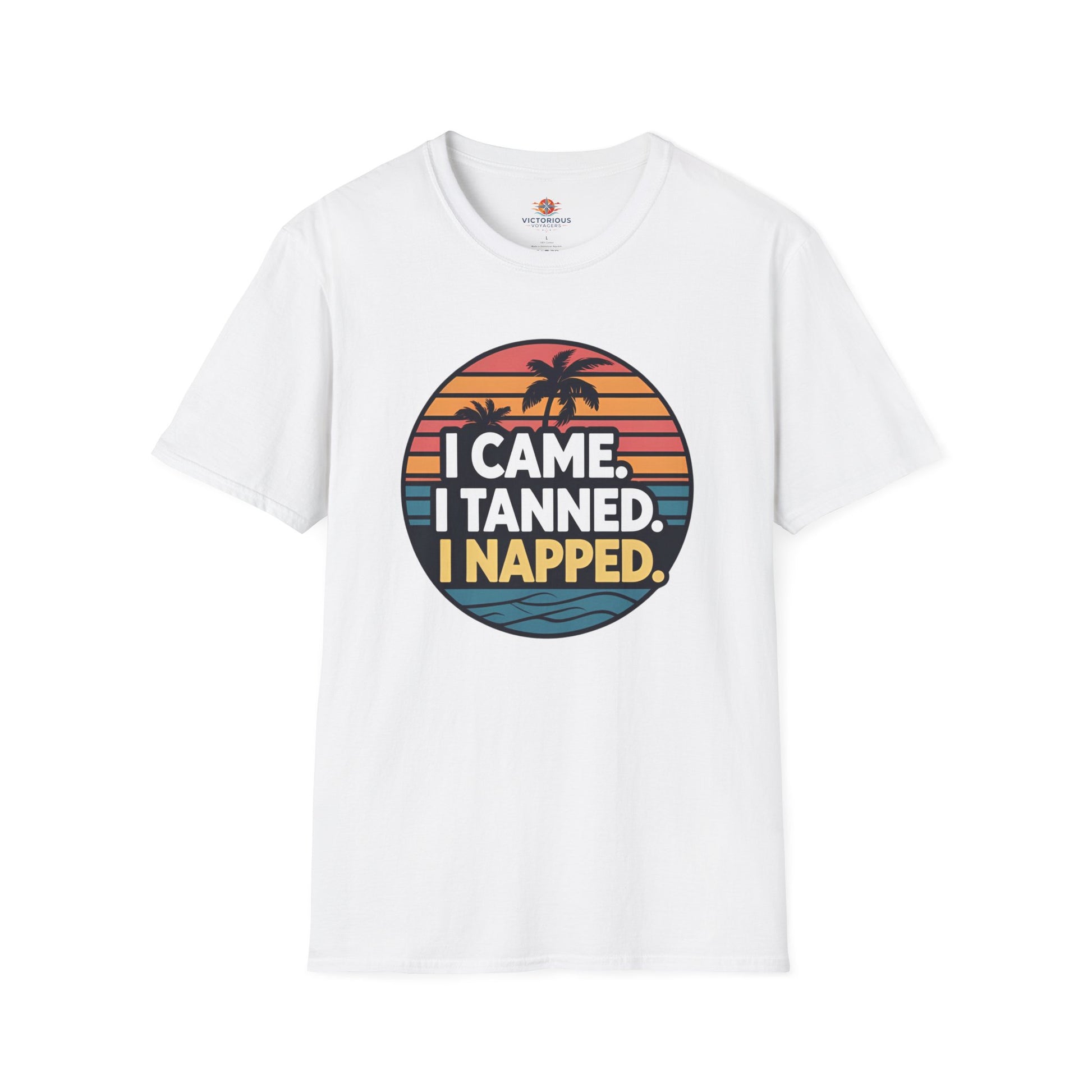 I Came, I Tanned, I Napped Unisex T-Shirt