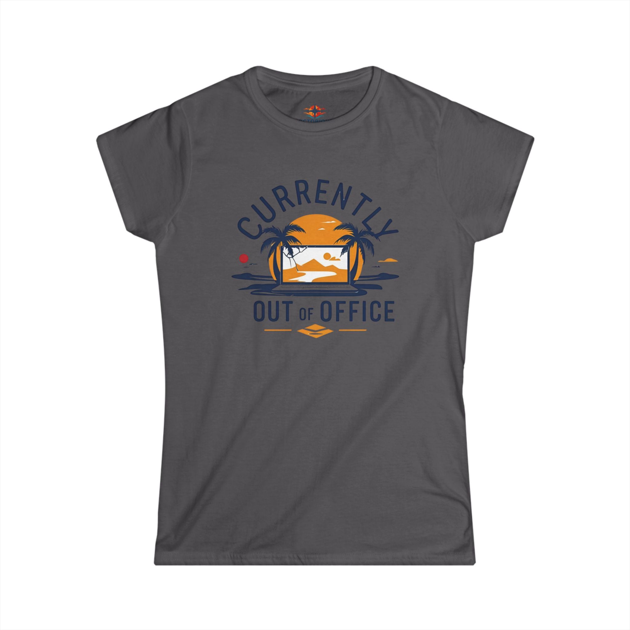 Currently Out of Office Women's T-Shirt