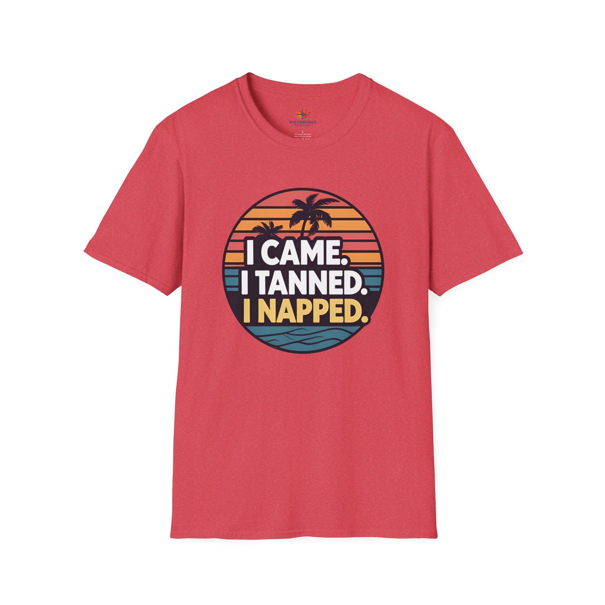 I Came, I Tanned, I Napped Unisex T-Shirt
