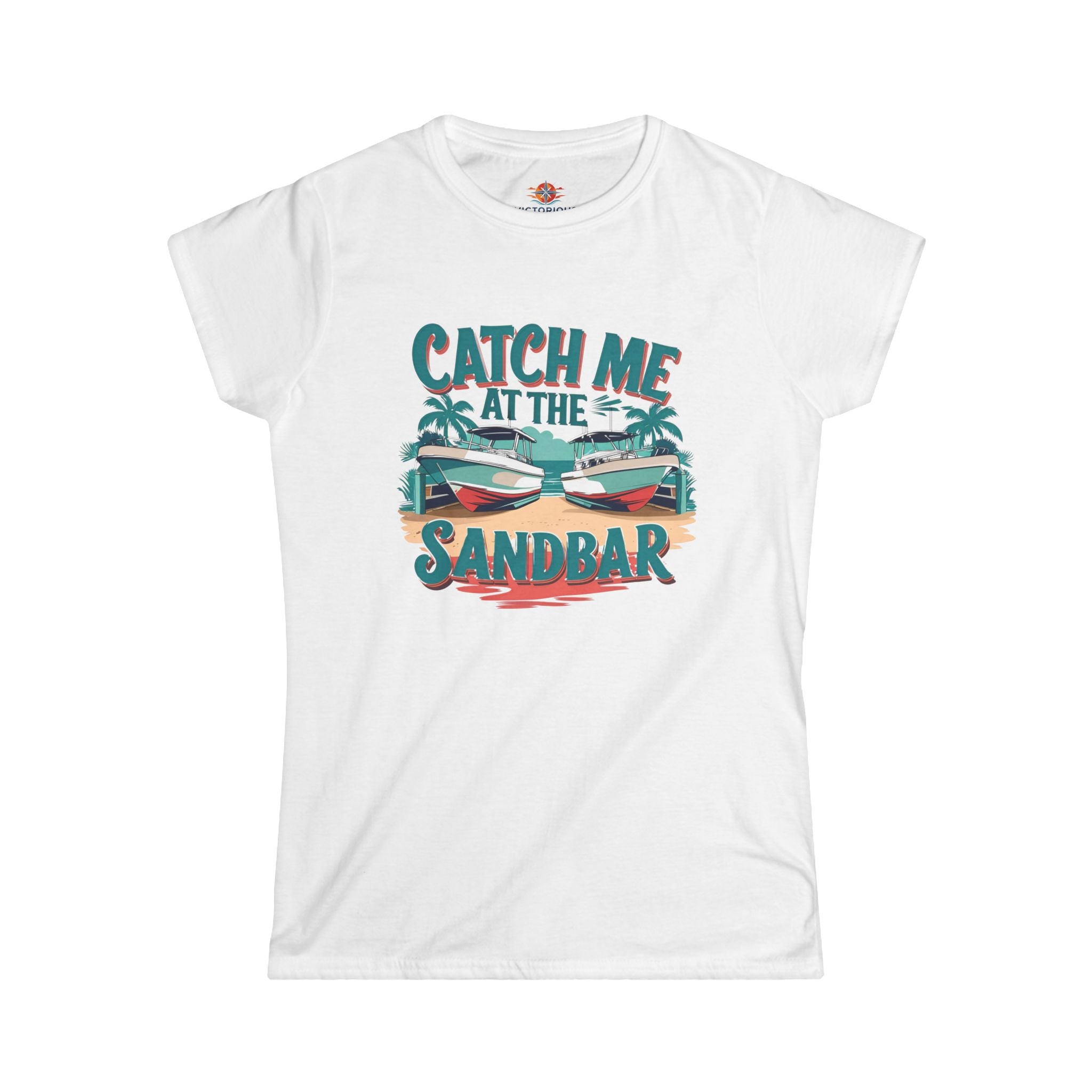 Catch Me at the Sandbar Women's T-Shirt