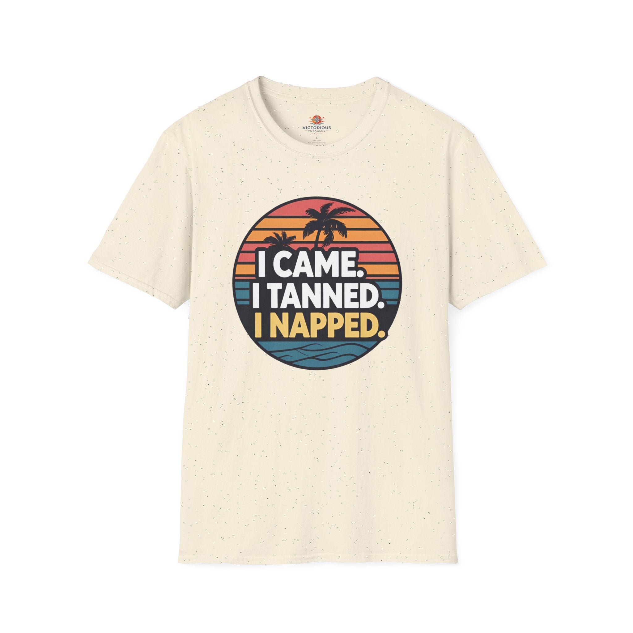 I Came, I Tanned, I Napped Men's T-Shirt